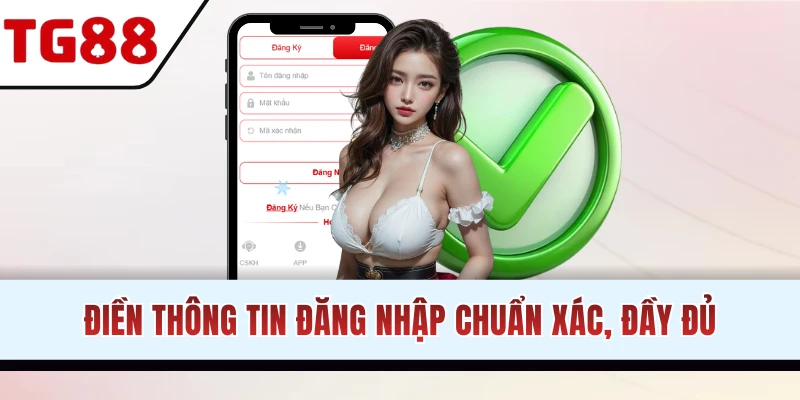 Điền chính xác dữ liệu đăng nhập account