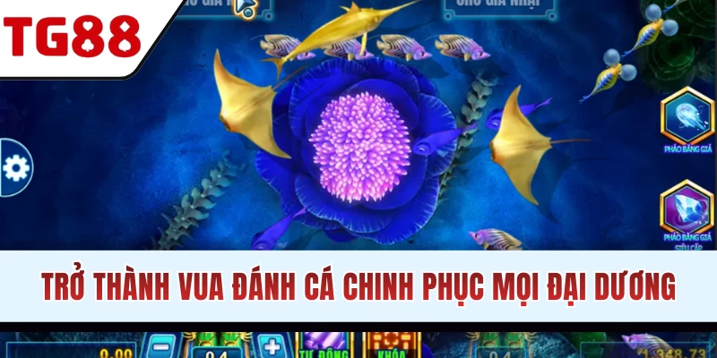 Phiên bản bắn cá ăn khách, dễ săn xu thưởng