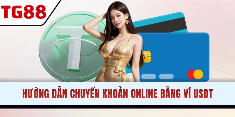 Thanh toán nhanh bằng ví ảo USDT