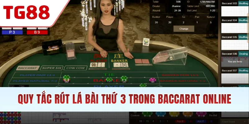 Quy tắc rút lá bài thứ 3 trong Baccarat online