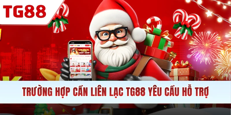Trường hợp cần liên lạc yêu cầu hỗ trợ